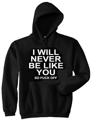 I Will Never Be Like You [Hood]
