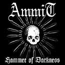 AmmiT - Hammer of darkness [CD]