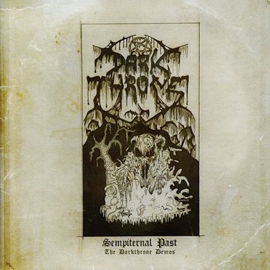 Darkthrone - Sempiternal Past - The Darkthrone Demos [CD]