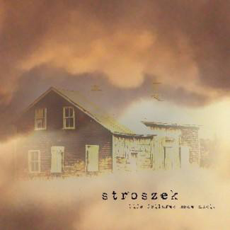 Stroszek ‎– Life Failures Made Music [CD]