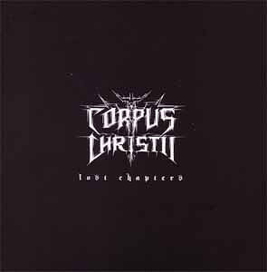 Corpus Christii - Lost chapters [M-LP]