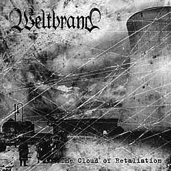 Weltbrand - The Cloud Of Retaliation [CD]