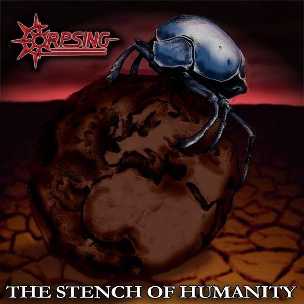 Corpsing - The Stench Of Humanity [CD]