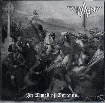 Tyranny - In Times of Tyranny [M-CD]