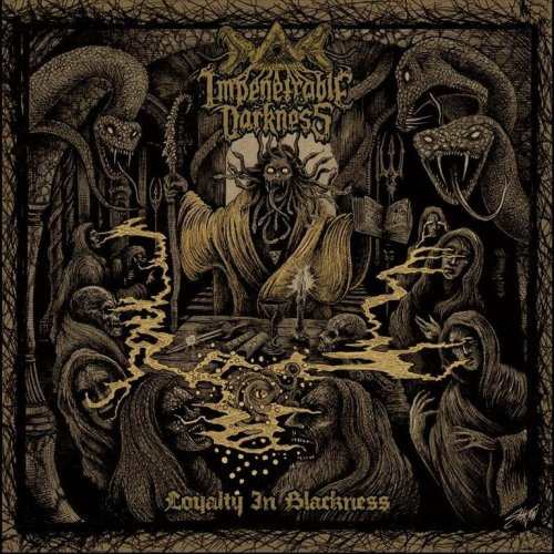 Impenetrable Darkness - Loyalty in Blackness [CD]