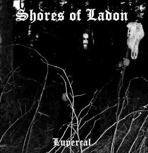 Shores of Ladon - Lupercal [M-CD]