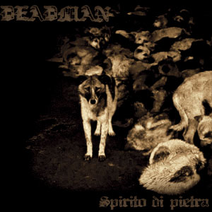 Deadman - Spirito di Pietra [CD]