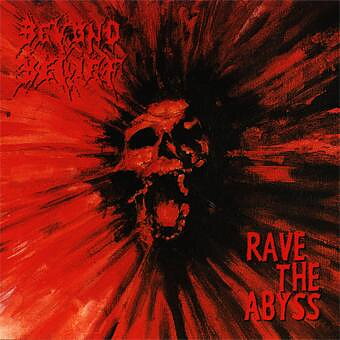 Beyond Belief - Rave the Abyss [Digi-CD]