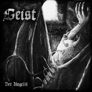 Geist - Der Ungeist [CD]
