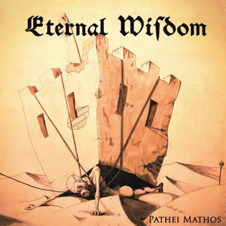 Eternal Wisdom - Pathei Mathos [CD]