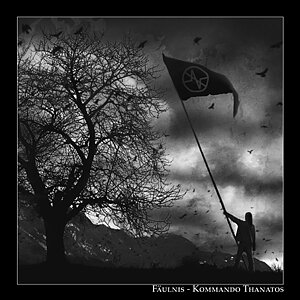 Fäulnis - Kommando Thanatos [7"-EP]