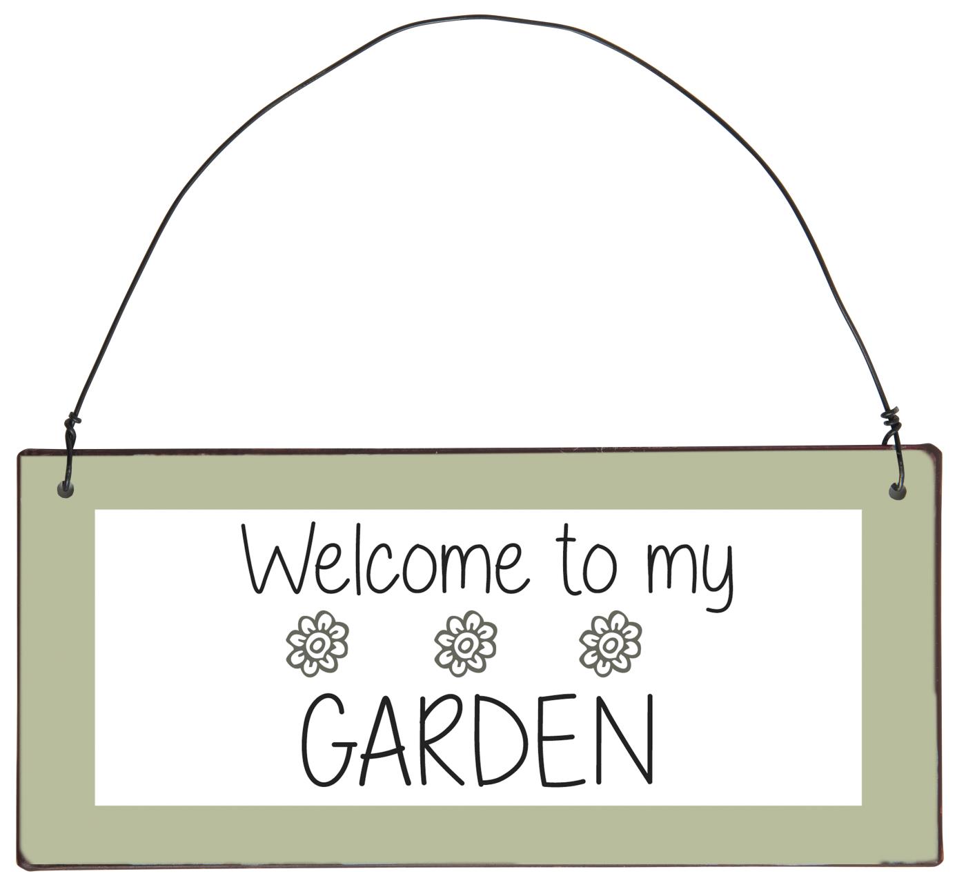 Skylt - Welcome to my garden