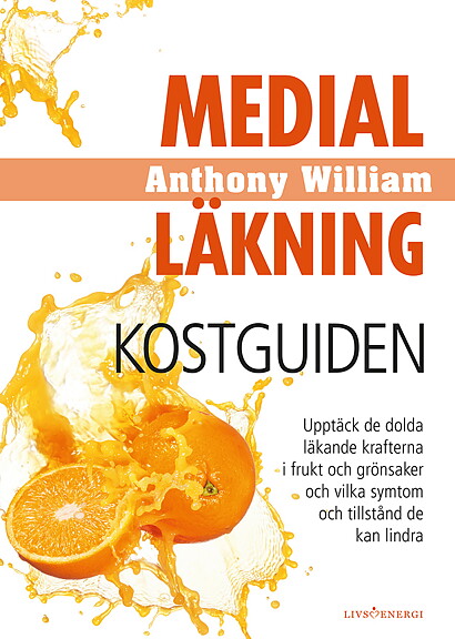 Medial Läkning: Kostguiden