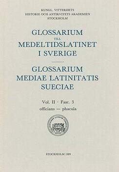 Glossarium till medeltidslatinet i Sverige – II:3