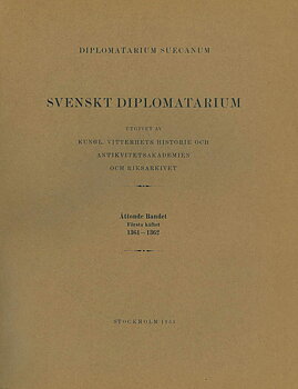Svenskt Diplomatarium – Band 8,  häfte 1