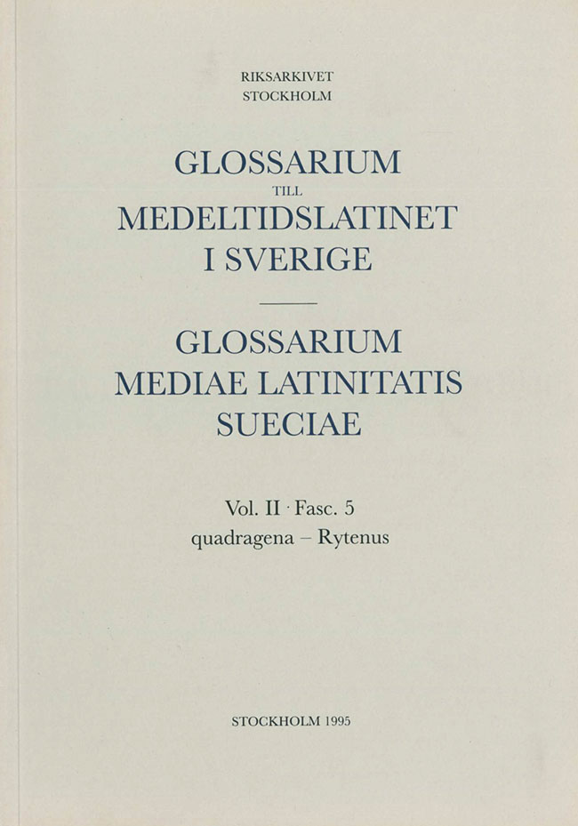 Glossarium till medeltidslatinet i Sverige – Paket - 11