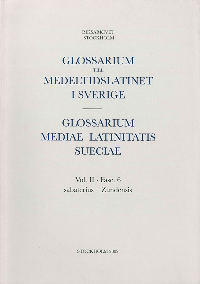Glossarium till medeltidslatinet i Sverige – Paket - 12