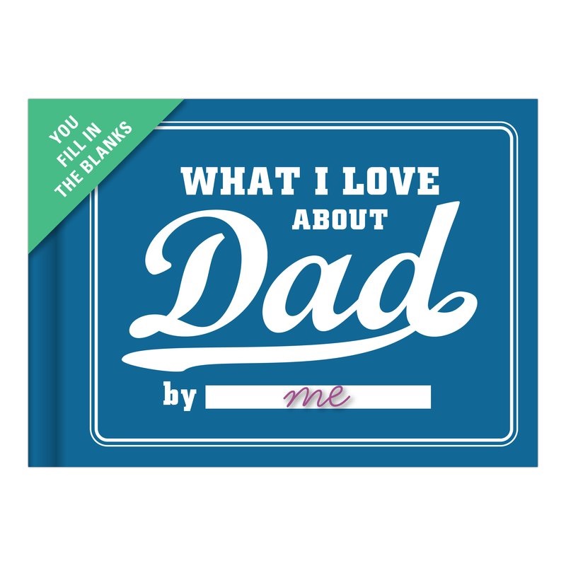 What I Love about Dad Fill in the Love Journal