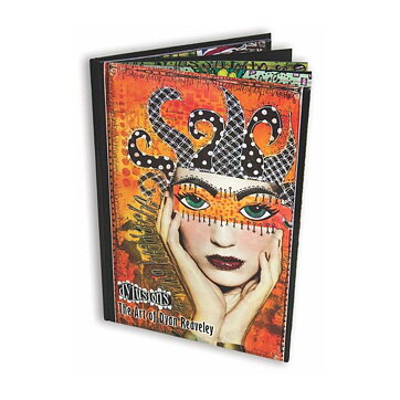 Dylusions - The Art Of Dyan Reaveley