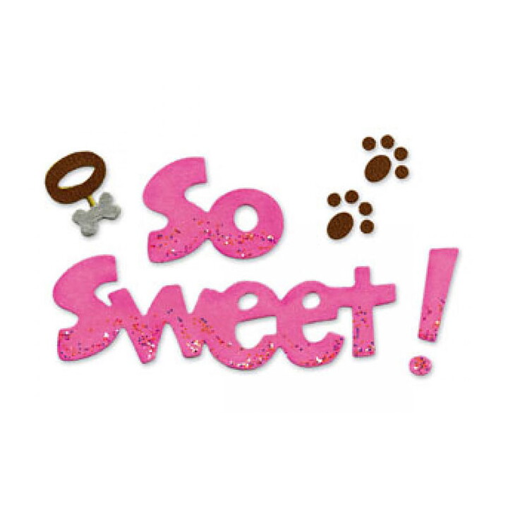 Sizzix Die Sizzlits - Phrase So Sweet !