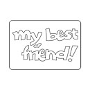 Sizzix Die Sizzlits - Phrase My Best Friend !