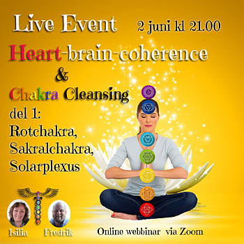 INSPELAT Live Event Heart - Brain - Coherence & Chakra Cleansing DEL 1 av 2