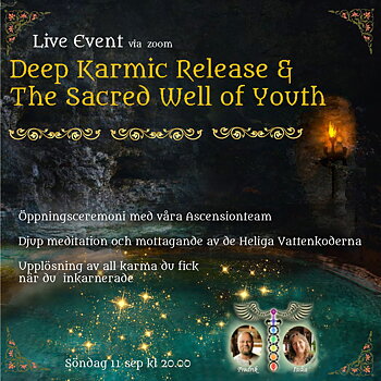 INSPELAT Live Event - Deep Karmic Release and The Sacred Well of Youth
