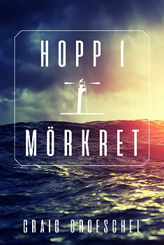 Hopp i mörkret - Craig Groeschel