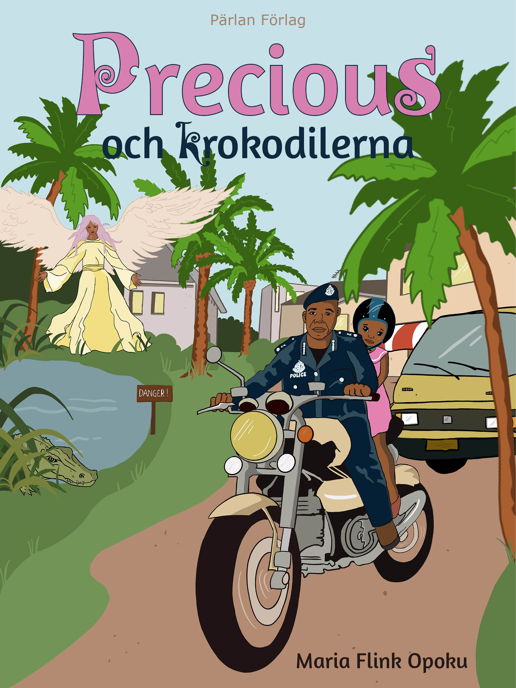 Precious och krokodilerna - Maria Flink Opoku