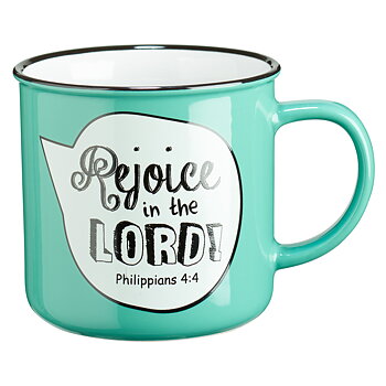 Mugg - Rejoice in the Lord!