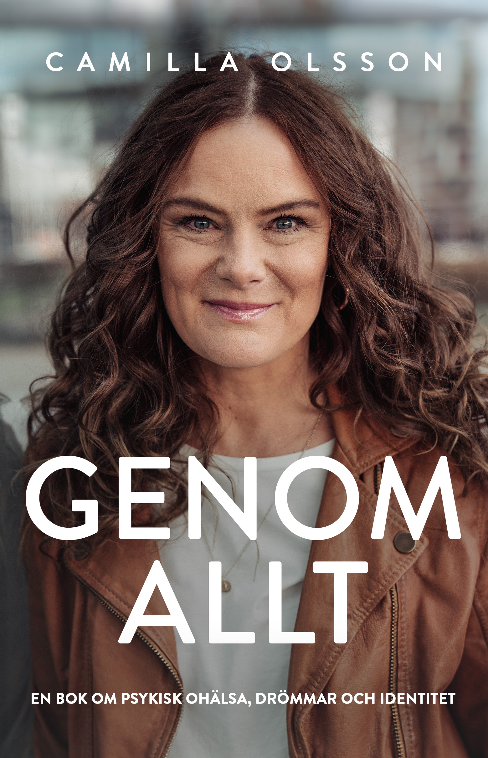 Genom allt - Camilla Olsson