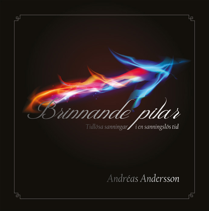 Brinnande pilar - Andréas Andersson
