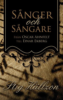 Sånger och sångare, Vol 1 - Stig Hällzon