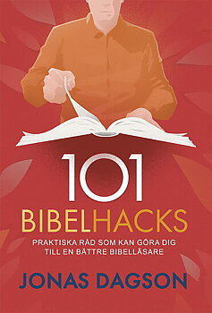 101 Bibelhacks - Jonas Dagson