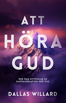 Att höra Gud – Dallas Willard