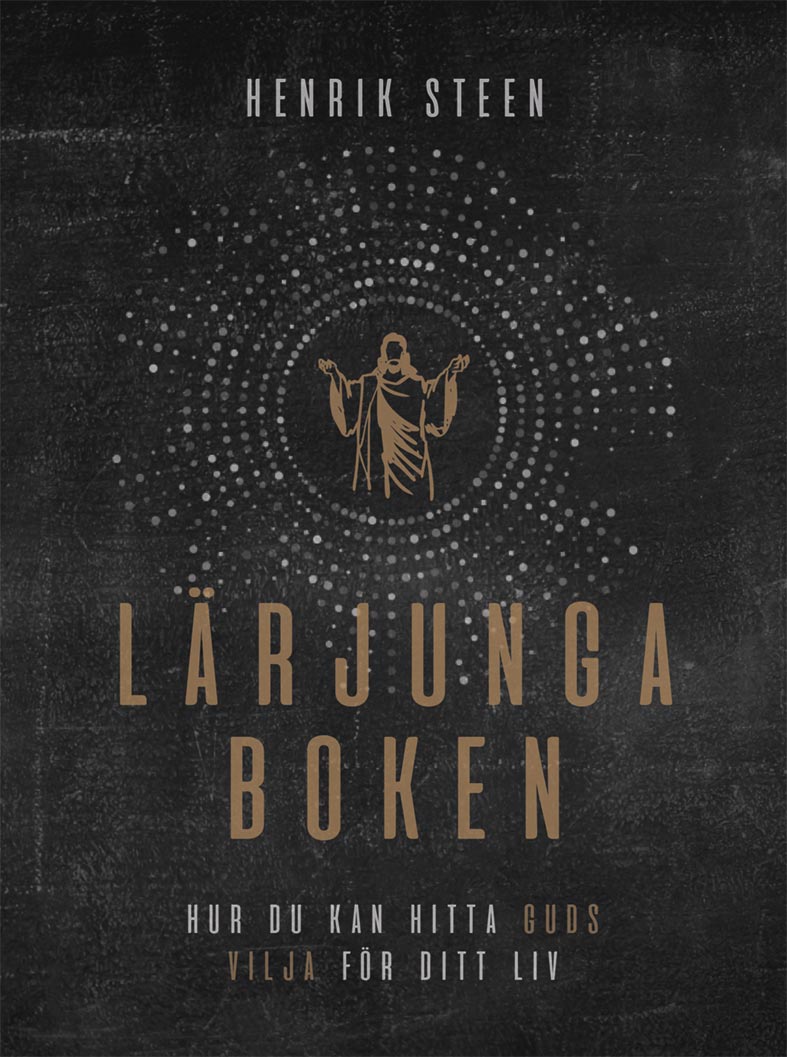 Lärjungaboken - Henrik Steen