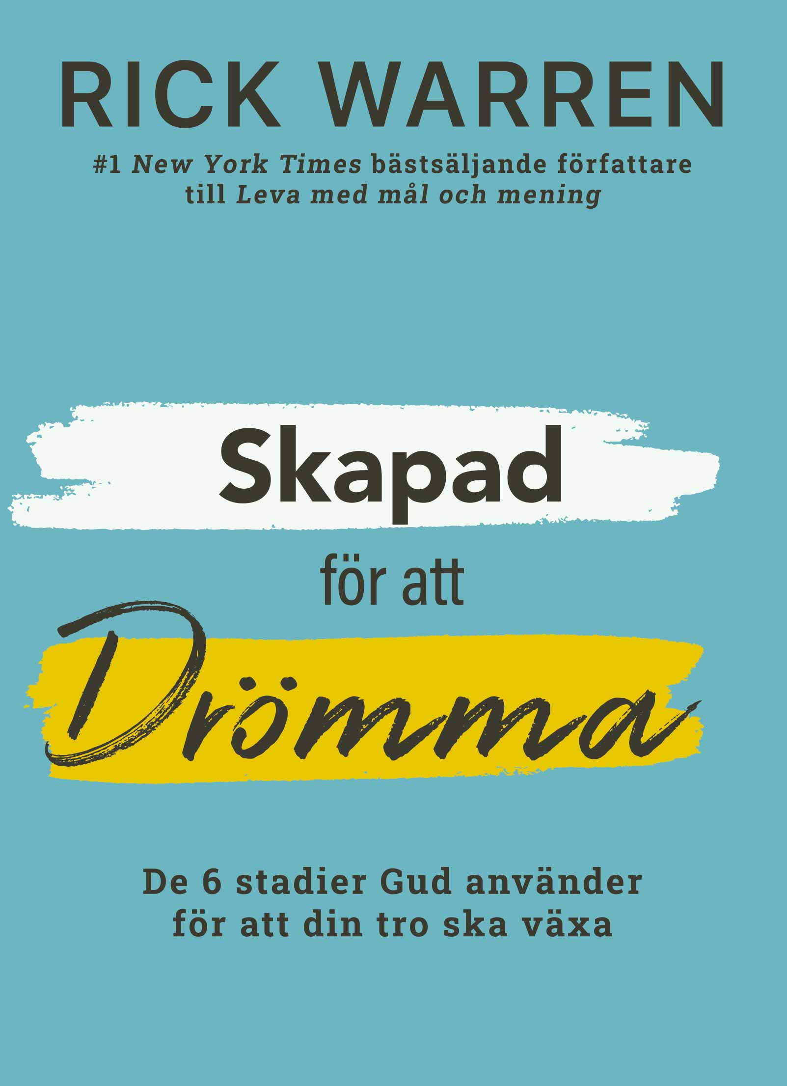 Skapad för att drömma - Rick Warren