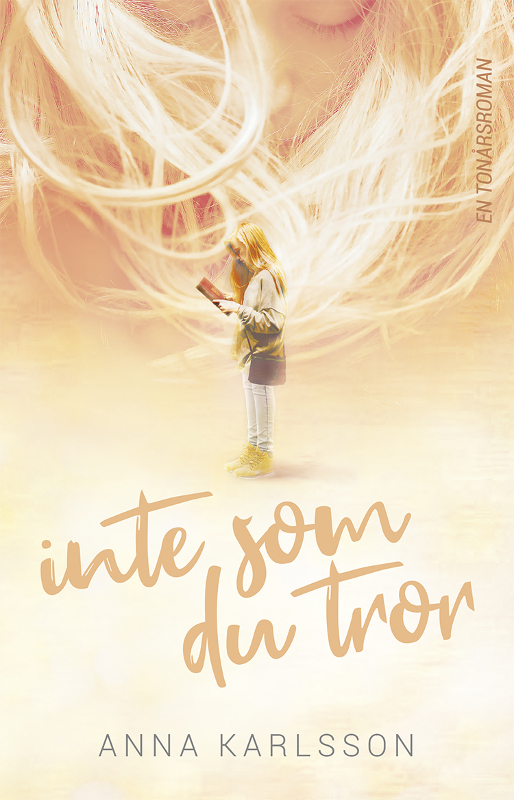 Inte som du tror - Anna Karlsson - 3