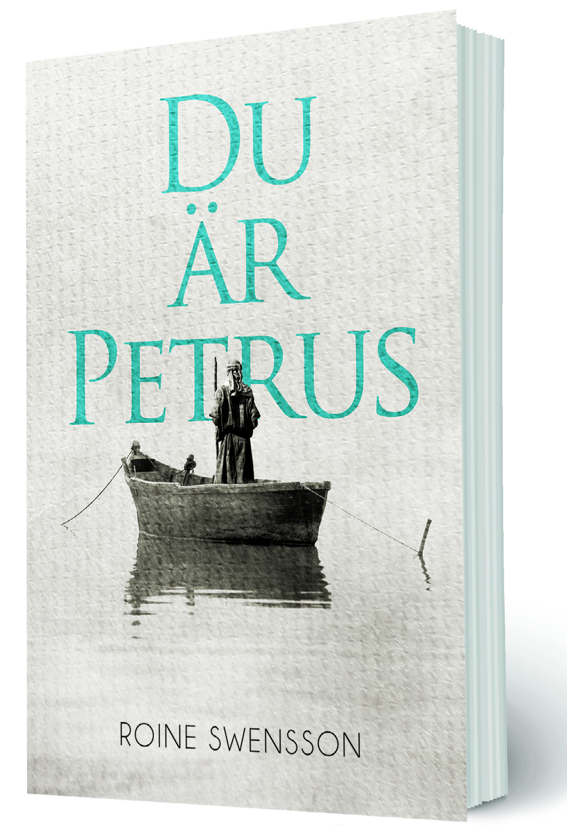 Du är Petrus - Roine Swensson