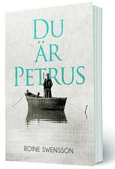 Du är Petrus - Roine Swensson