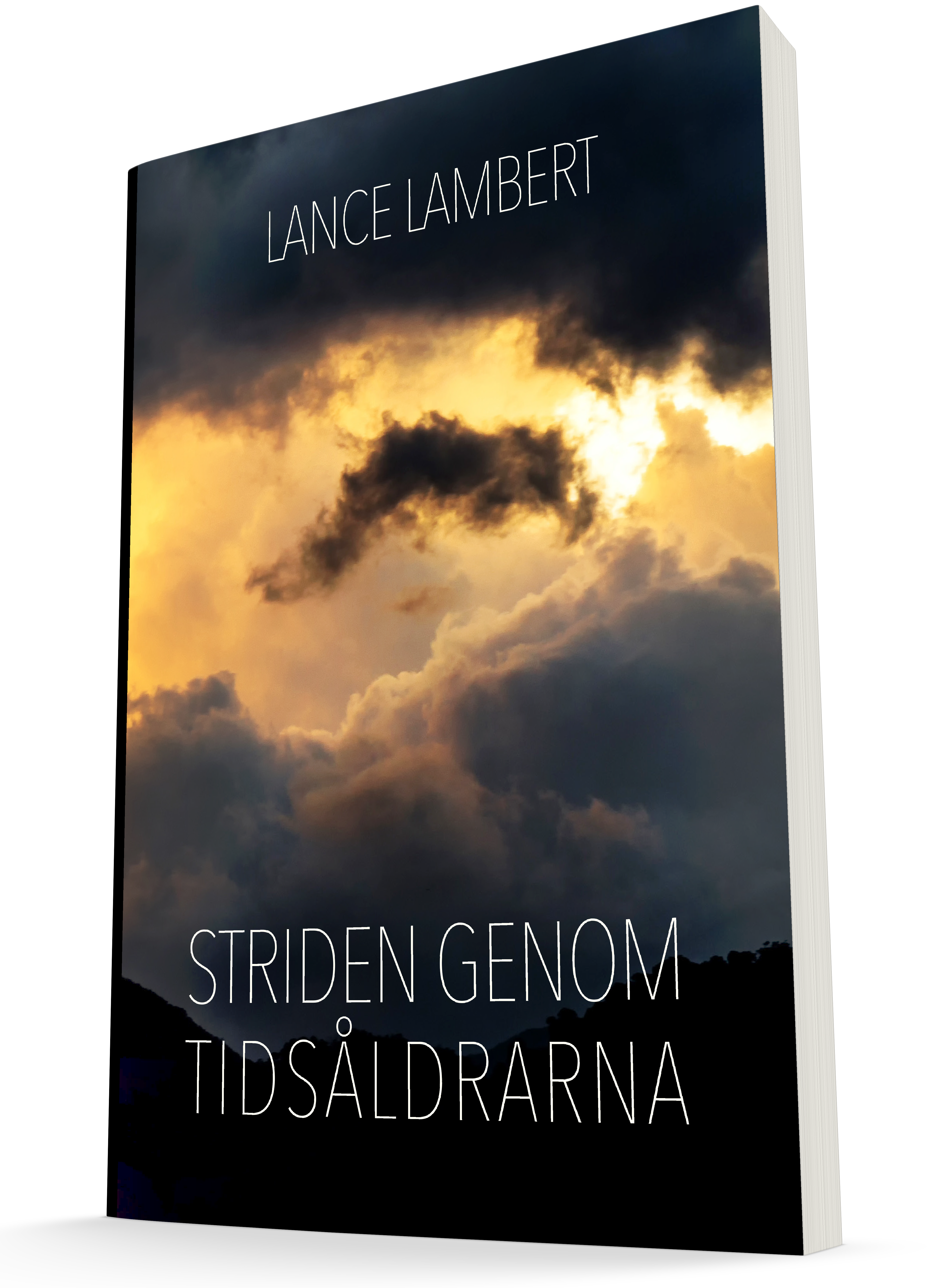 Striden genom tidsåldrarna - Lance Lambert