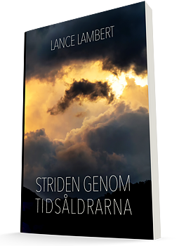 Striden genom tidsåldrarna - Lance Lambert