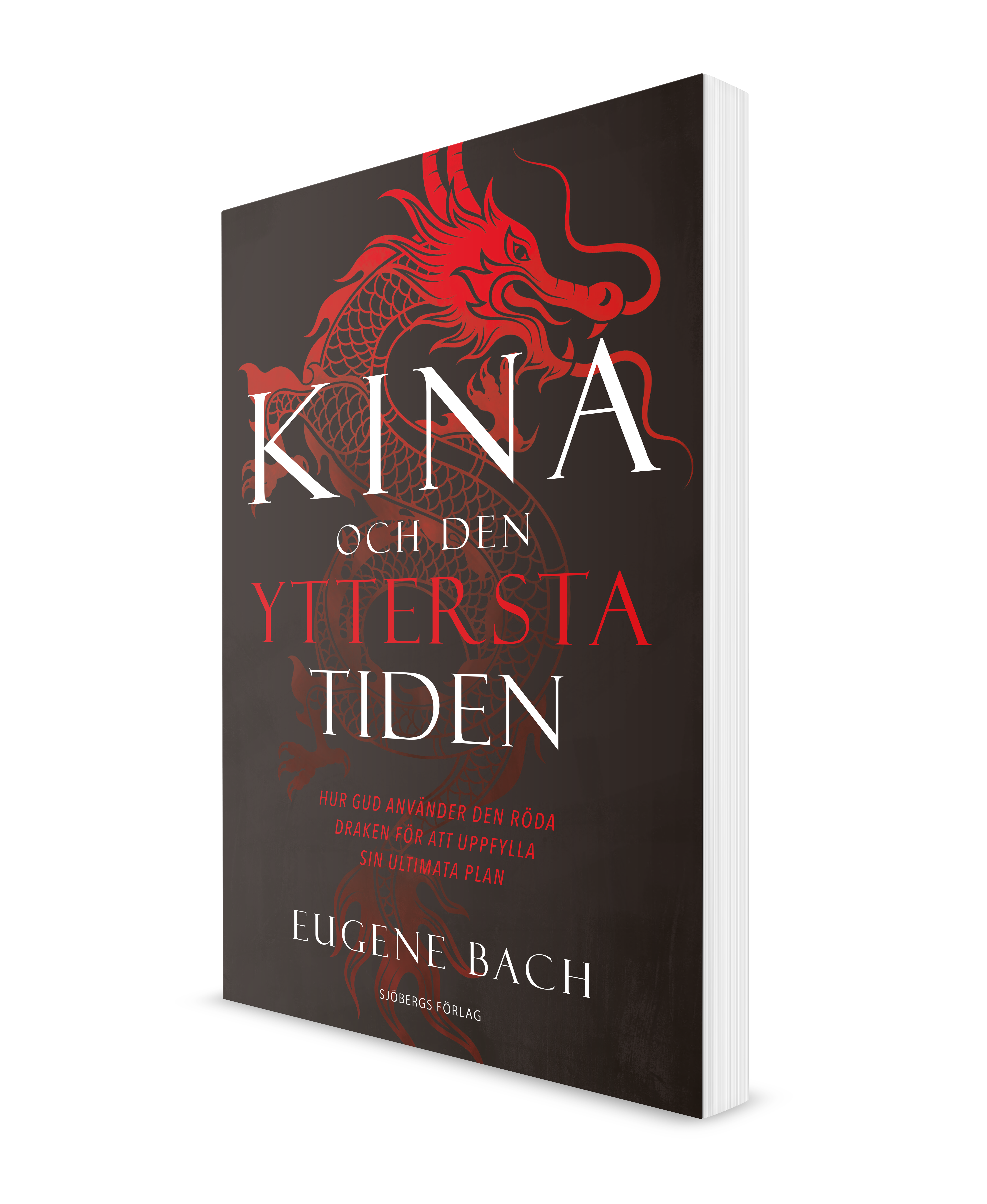 Kina och den yttersta tiden - Eugene Bach - 2