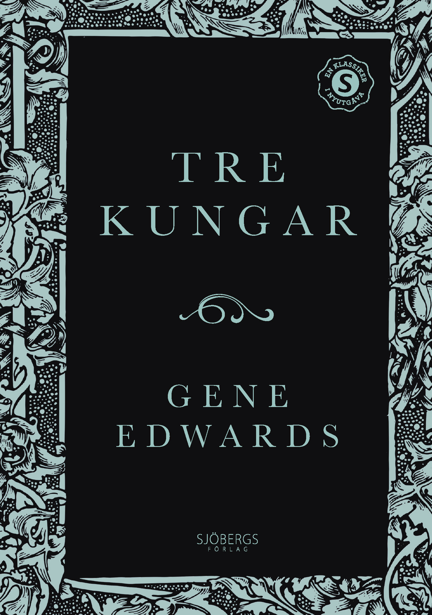 Tre kungar - Gene Edwards