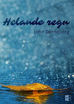 Helande regn (MP3) - John Derneborg