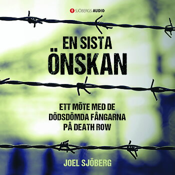 En sista önskan - Joel Sjöberg (Ljudbok-CD)