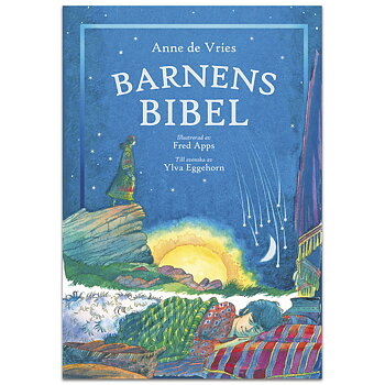 Barnens bibel - Anne de Vries