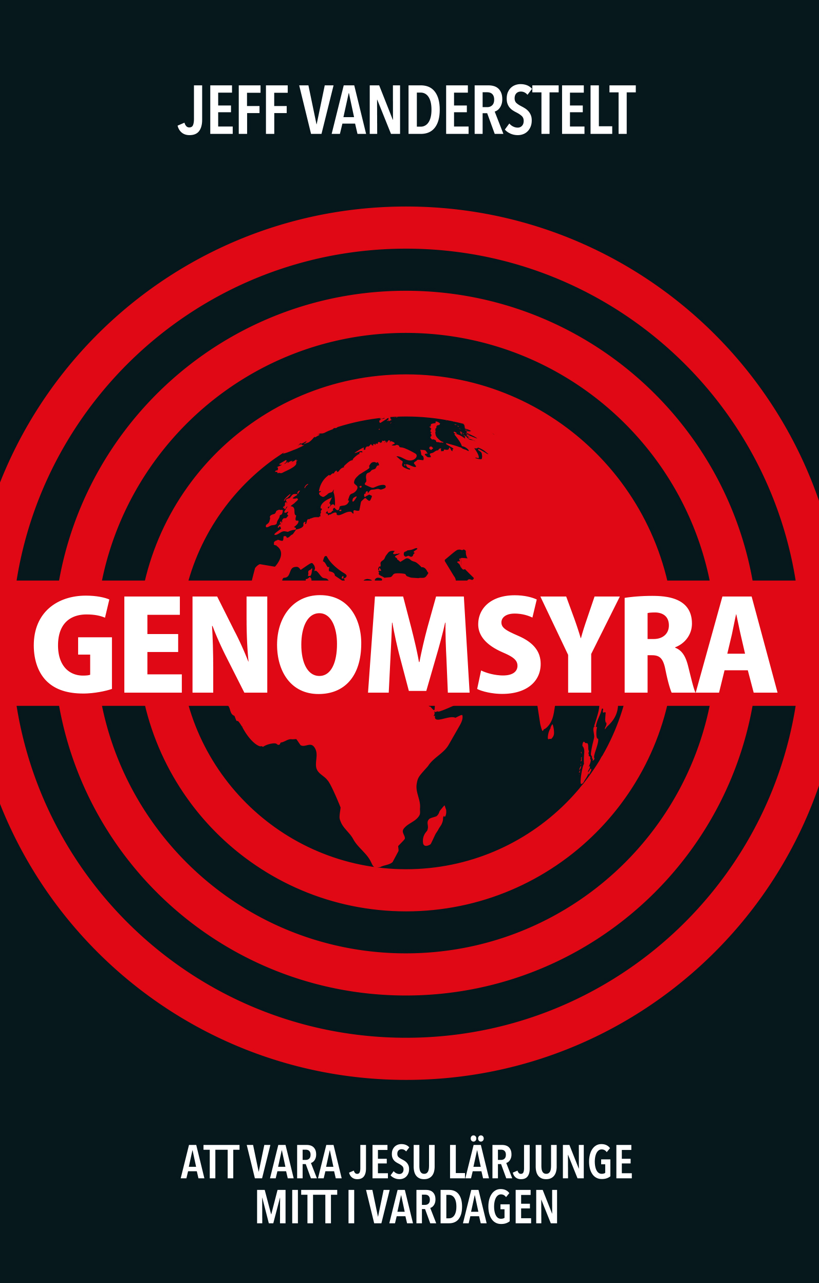 Genomsyra - Jeff Vanderstelt