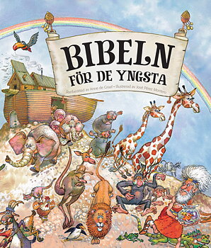 Bibeln för de yngsta - Anne de Graaf