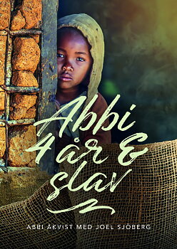 Abbi - 4 år & slav - Abbi Åkvist, Joel Sjöberg